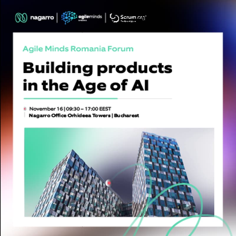 Cover Image for Agile Minds Romania Forum 2026 - Building Products in the Age of AI