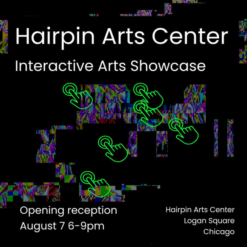 Cover Image for Hairpin Arts Center Interactive Arts Showcase