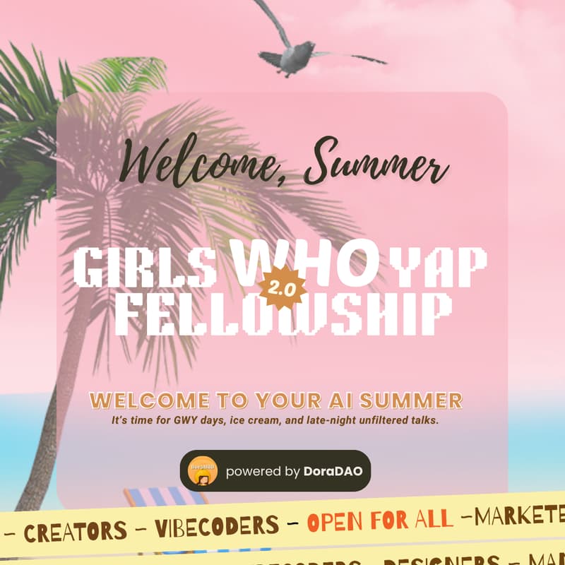 Cover Image for 🌴 GIRLS WHO YAP Fellowship 2.0