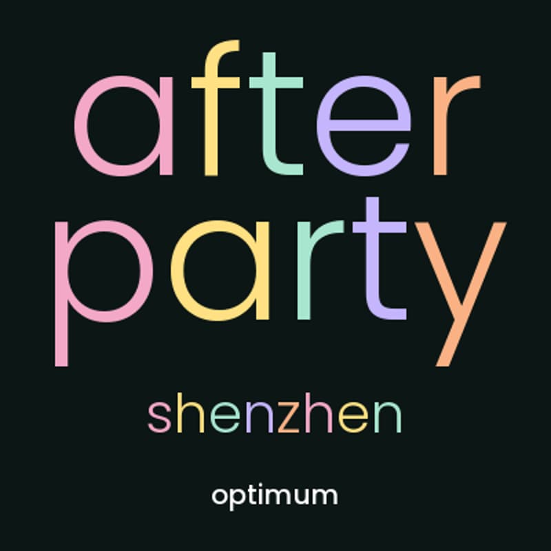 Cover Image for Optimum After Party · Shenzhen