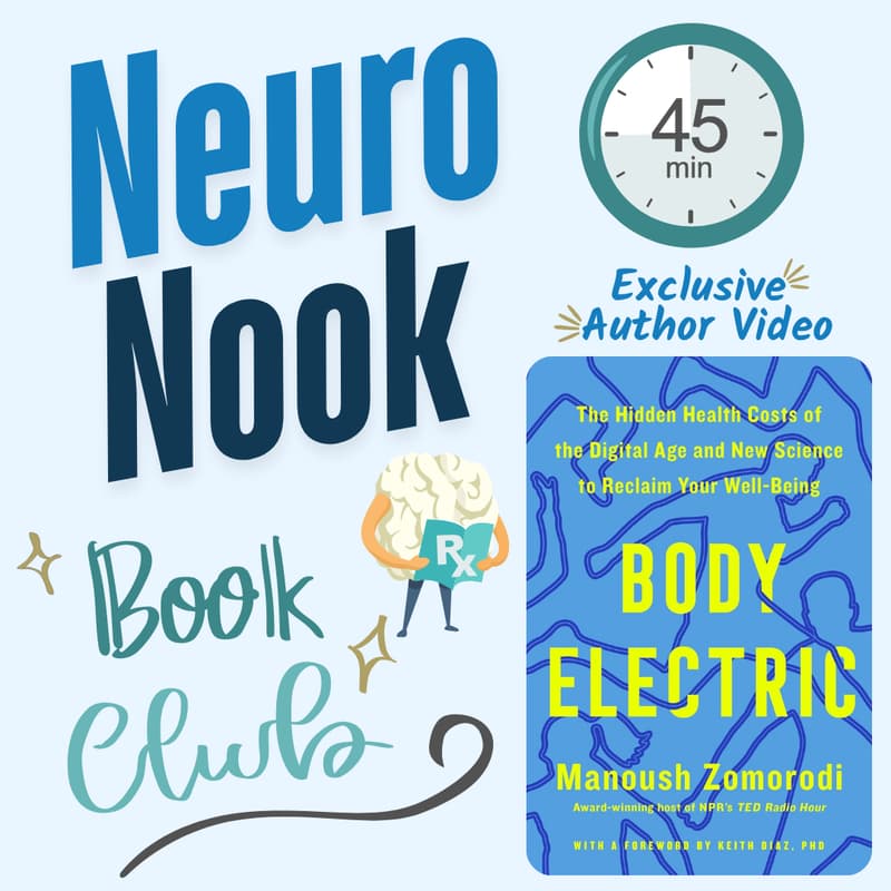Cover Image for 📚 Body Electric: Neuro Nook (Book Club) **Exclusive Video Message- From the Author!**