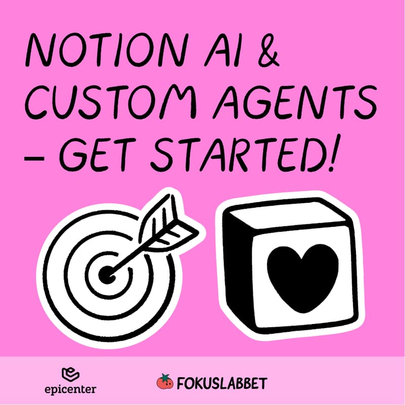 Cover Image for Notion AI & Custom Agents: Get started!