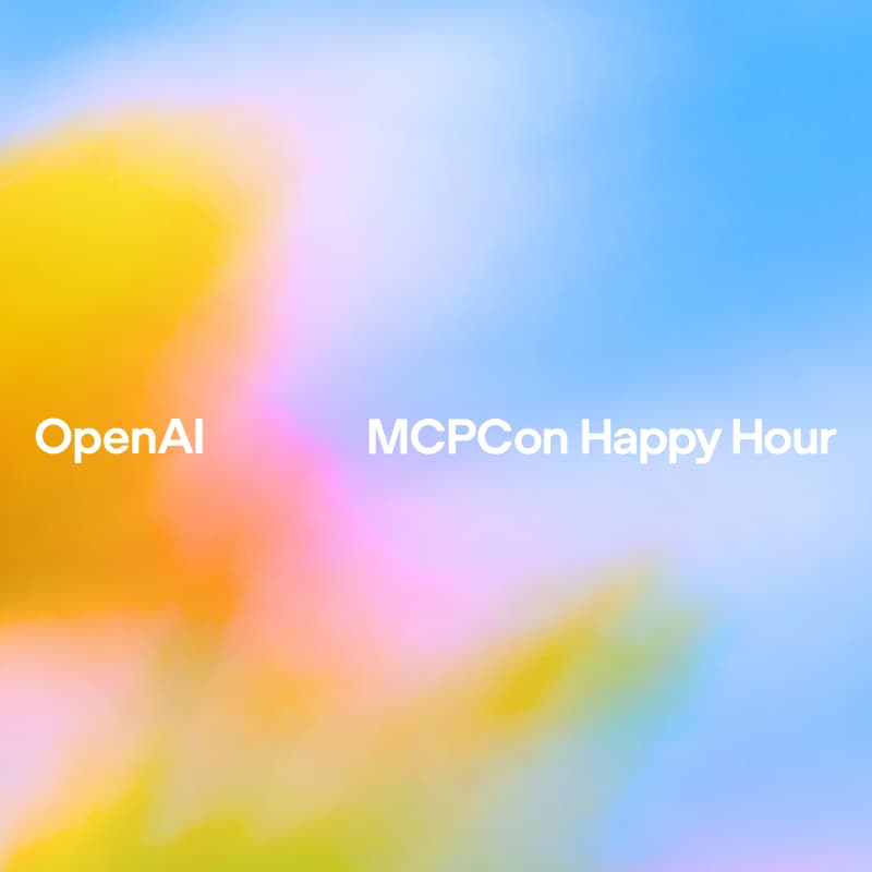 Cover Image for OpenAI MCPCon Happy Hour