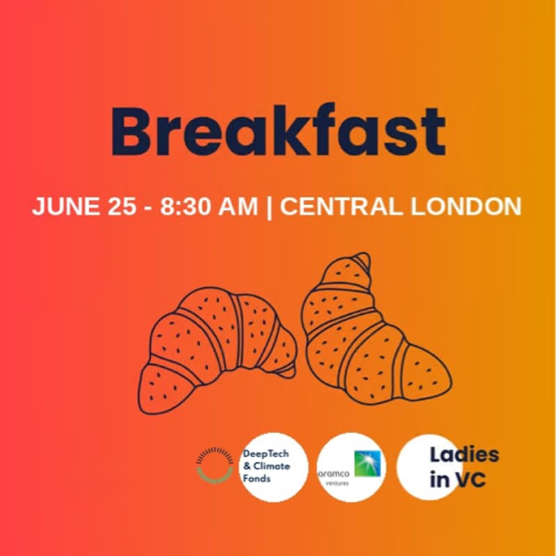 Cover Image for Ladies in VC x Aramco Ventures x DTCF: Industry Tech Breakfast