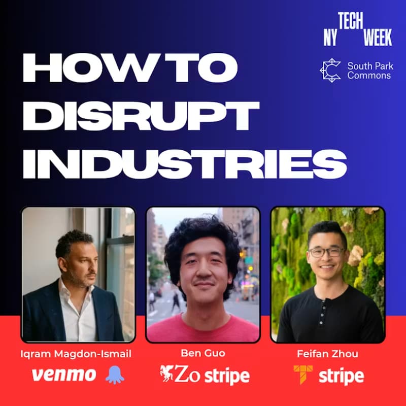 Cover Image for How to disrupt industries: Venmo, Stripe, Zo Computer, Tanagram Lore - #NYTechWeek
