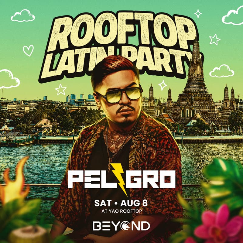 Cover Image for LATIN PARTY • AUGUST 8 • YÁO ROOFTOP • DJ PELIGRO • BANGKOK