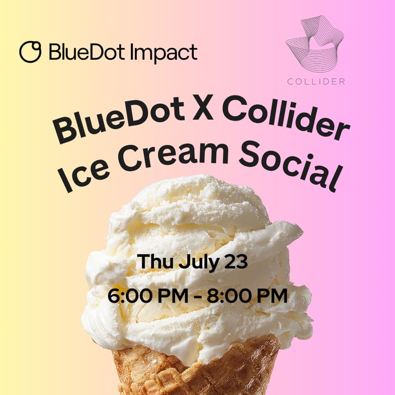 Cover Image for BlueDot X Collider Ice Cream Social