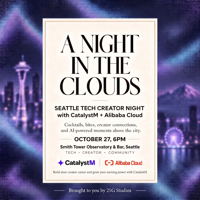 Cover Image for A Night in the Clouds: Seattle Tech Creator Night with CatalystM & Alibaba Cloud ☁️⚡ HOSTED BY 2SG