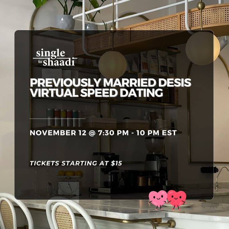 Cover Image for Previously Married Desis Virtual Speed Dating