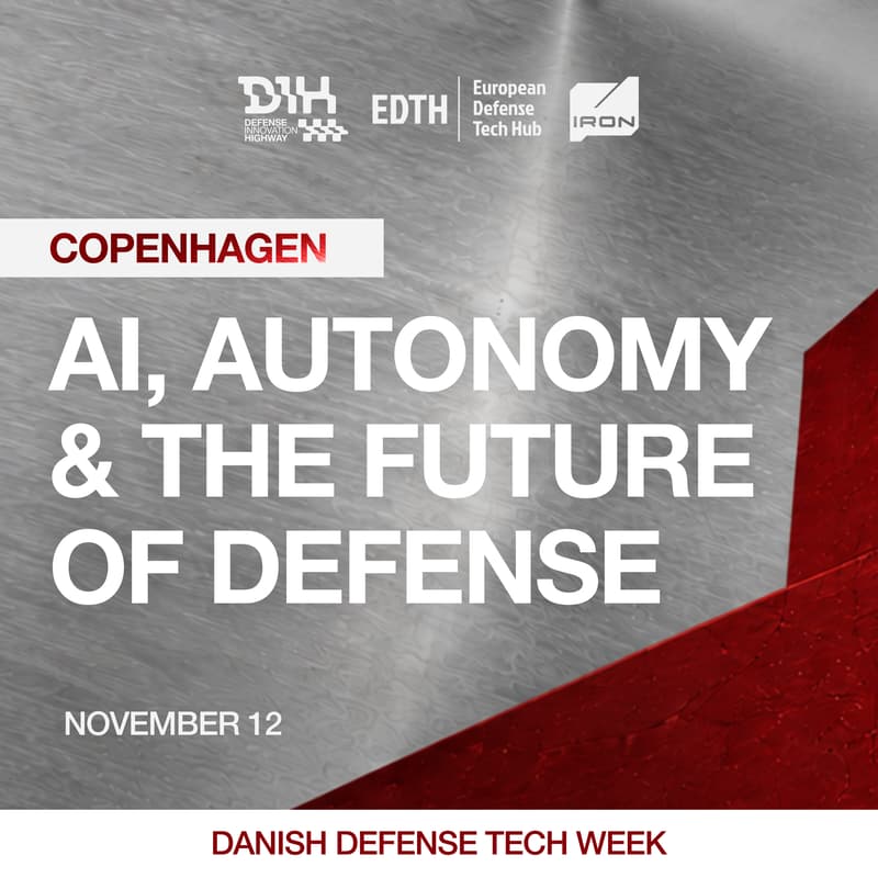 Cover Image for DDTW: Copenhagen | AI, Autonomy & the Future of Defense