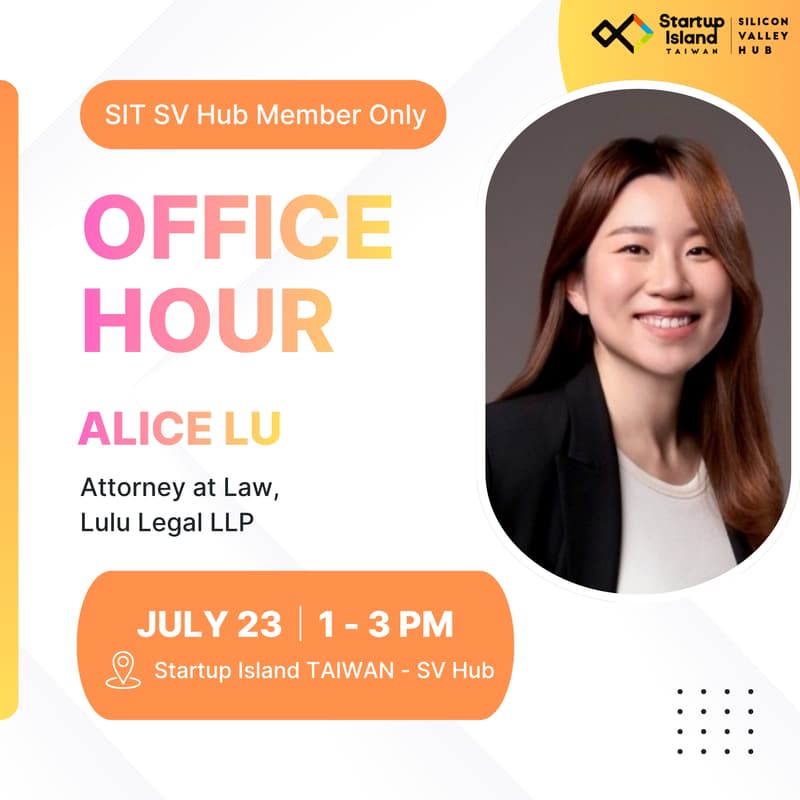 Cover Image for Office Hour with Attorney Alice Lu [SIT SV Hub Member Only]