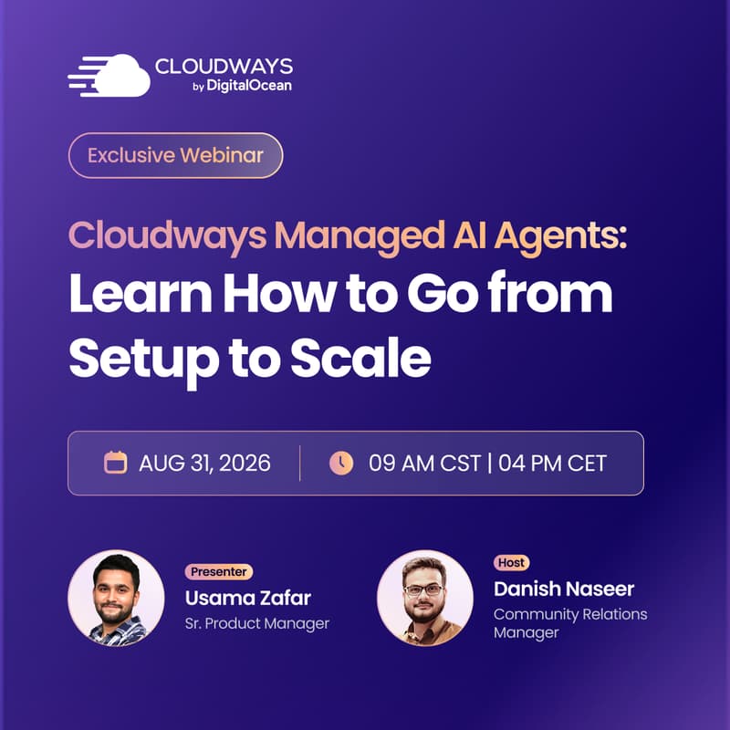 Cover Image for [Webinar] Getting Started with Cloudways Managed AI Agents: Learn How to Go from Setup to Scale