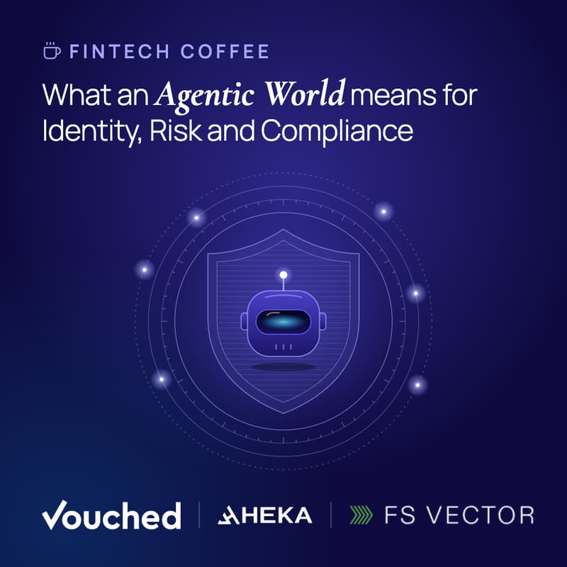Cover Image for Fintech Coffee: What an Agentic World means for Identity, Risk and Compliance