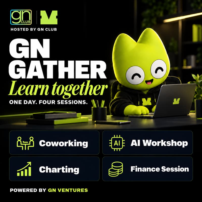 Cover Image for GN Gather: Co-work + AI Workshop + Charting + Finance Session