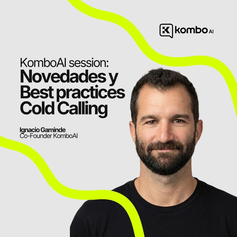 Cover Image for Novedades y Best Practices Cold Calling by KomboAI🥭