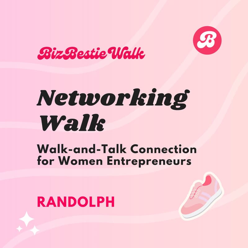 Cover Image for Networking Walk ✦ Randolph ✦ Honey Boutique