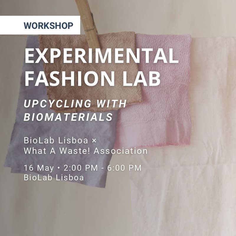Cover Image for EXPERIMENTAL FASHION LAB \ Upcycling with Bio-Materials