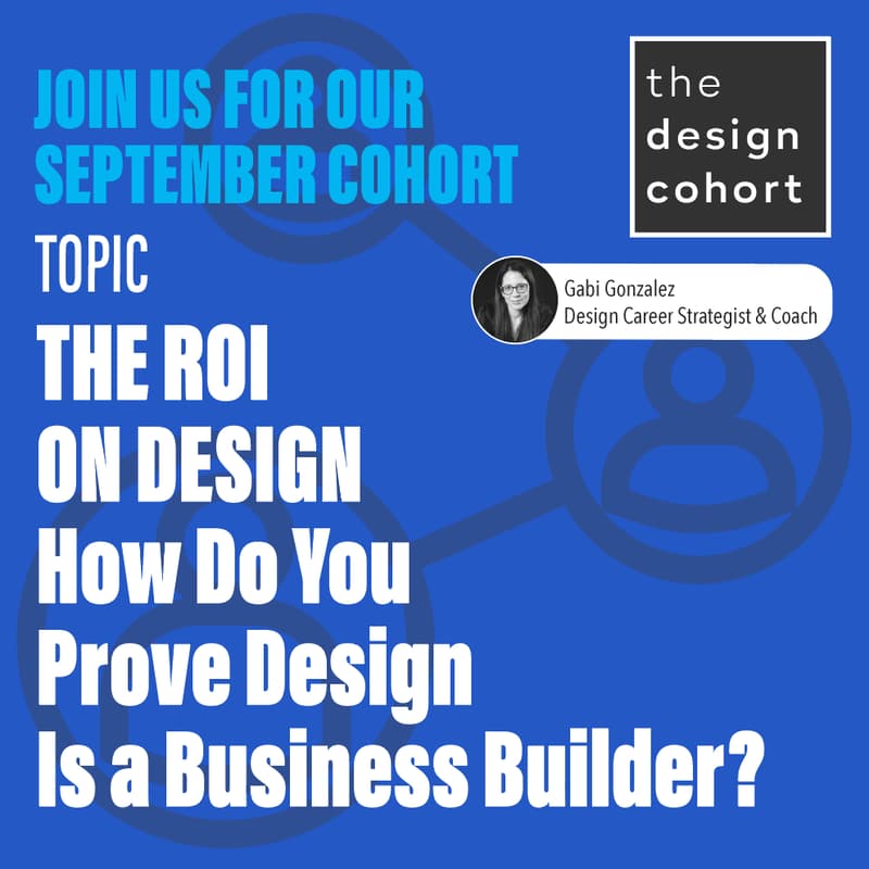 Cover Image for The Design Cohort - September - ROI on Design