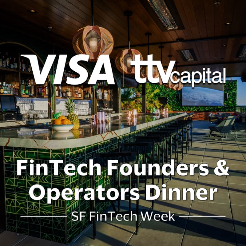 Cover Image for Visa x TTV Capital : FinTech Founders & Operators Dinner