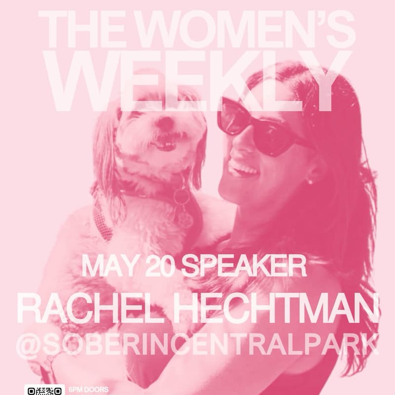 Cover Image for Society Sobriety and Killer Garcia Present: The Women’s Weekly with Rachel Hechtman @soberincentralpark