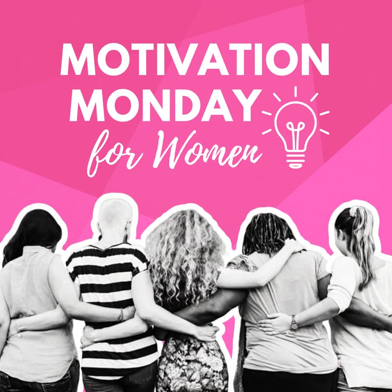 Cover Image for Motivation Monday for Women