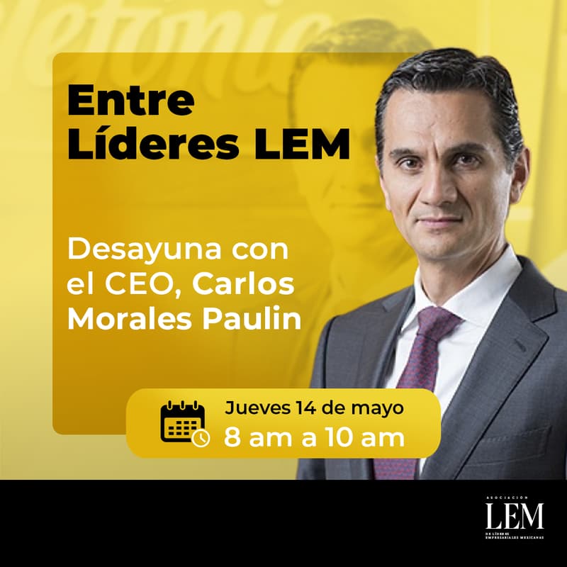 Cover Image for Entre Líderes LEM con Carlos Morales Paulín