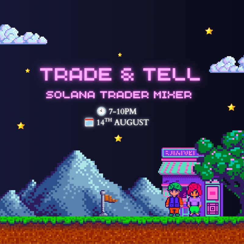 Cover Image for Trade & Tell: Solana Trader Mixer