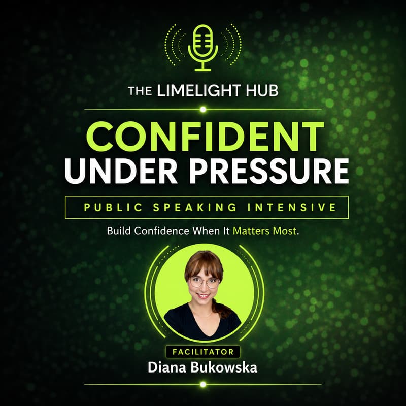 Cover Image for Confident Under Pressure Public Speaking Intensive