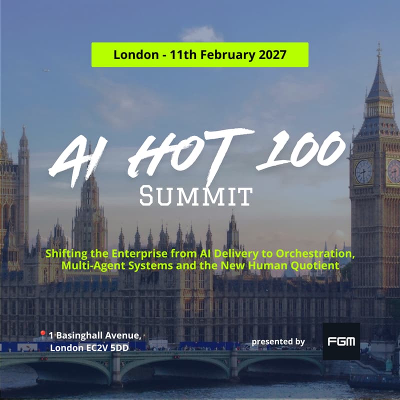 Cover Image for AI Hot 100 Summit London 2027 - Europe Edition (Executive)