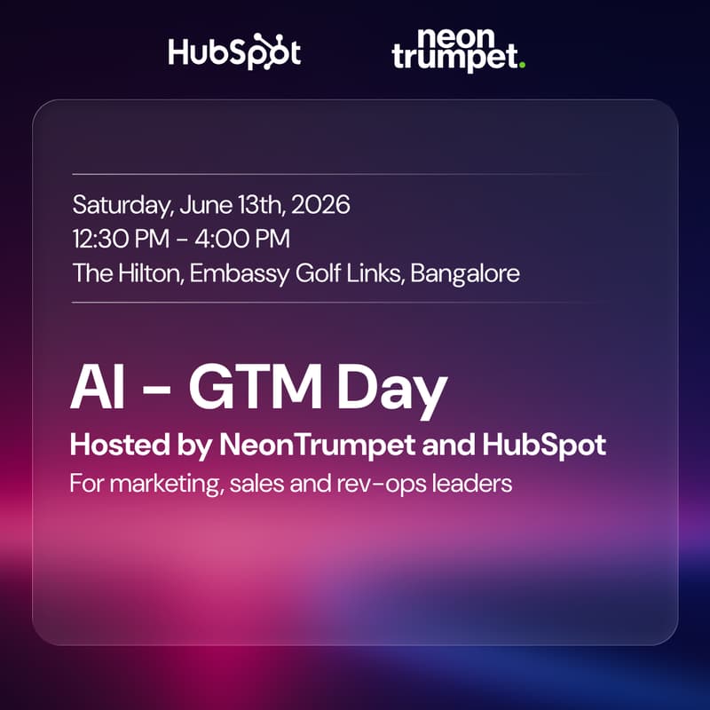 Cover Image for HubSpot x NeonTrumpet AI GTM Day: Bangalore Edition