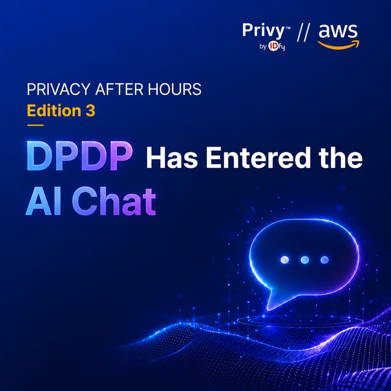Cover Image for Privacy After Hours Edition 3: DPDP Has Entered the AI Chat