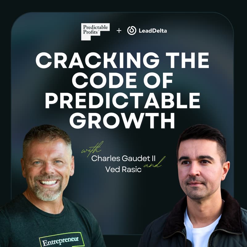Cover Image for Cracking the Code of Predictable Growth — Live Workshop with Charles Gaudet x LeadDelta