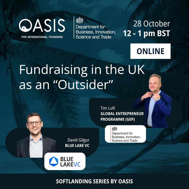 Cover Image for Oasis Softlanding Series #2: Fundraising in the UK as an “Outsider”
