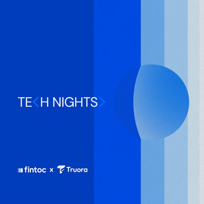 Cover Image for Tech Nights by Fintoc & Truora