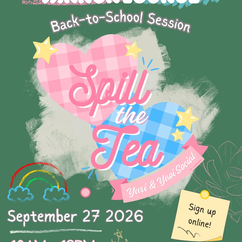 Cover Image for Spill the Tea! - A Yuri and Yaoi Morning Tea Social