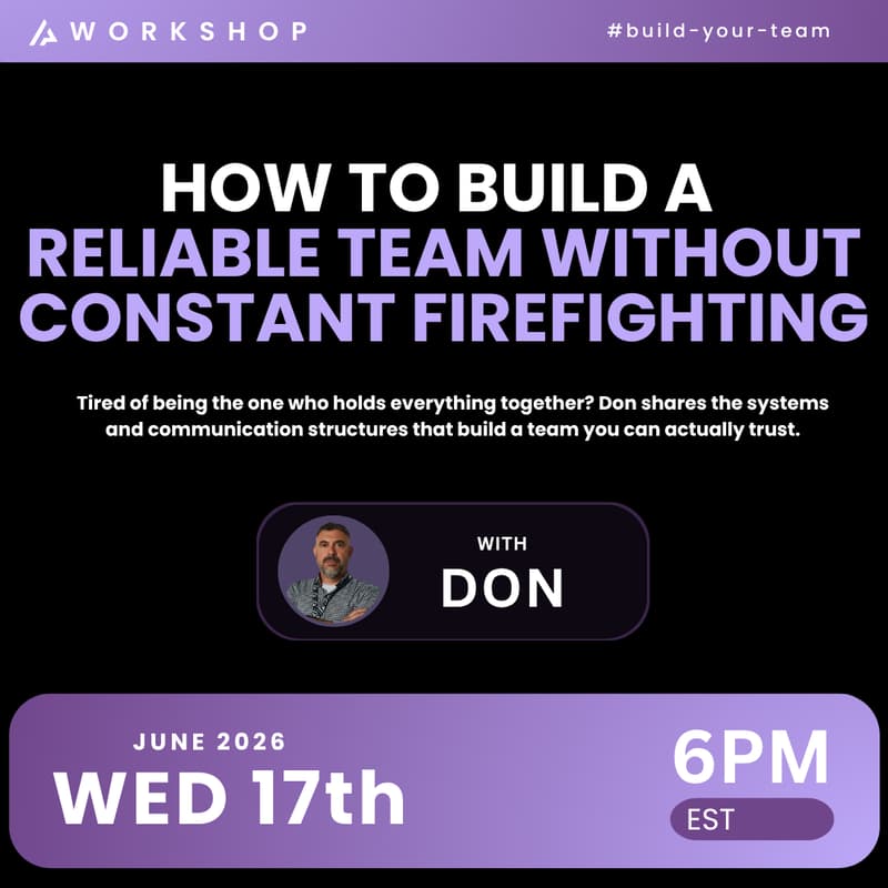 Cover Image for How to Build a Reliable Team Without Constant Firefighting