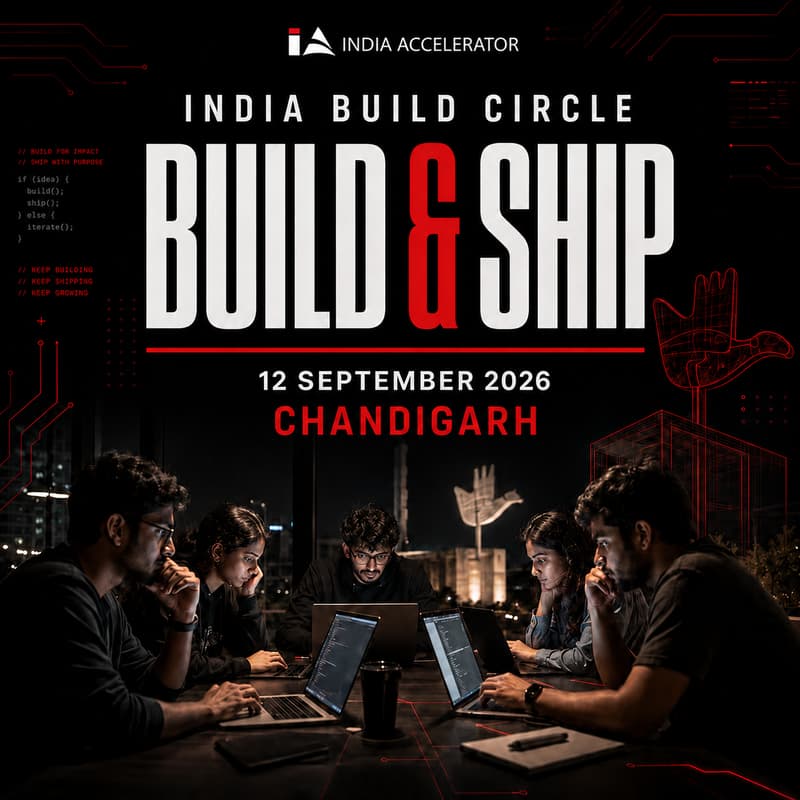 Cover Image for India Build Circle x India Accelerator: Build & Ship