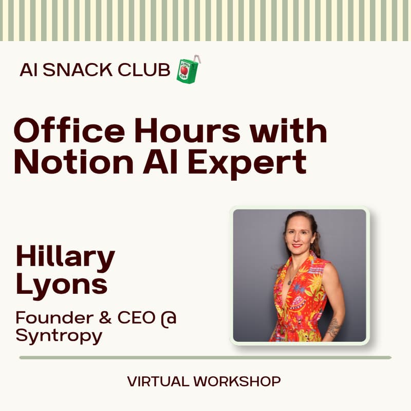 Cover Image for Office Hours with Notion AI Expert Hillary Lyons