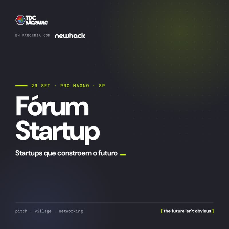 Cover Image for Fórum Startup @ TDC São Paulo 2026 | NewHack