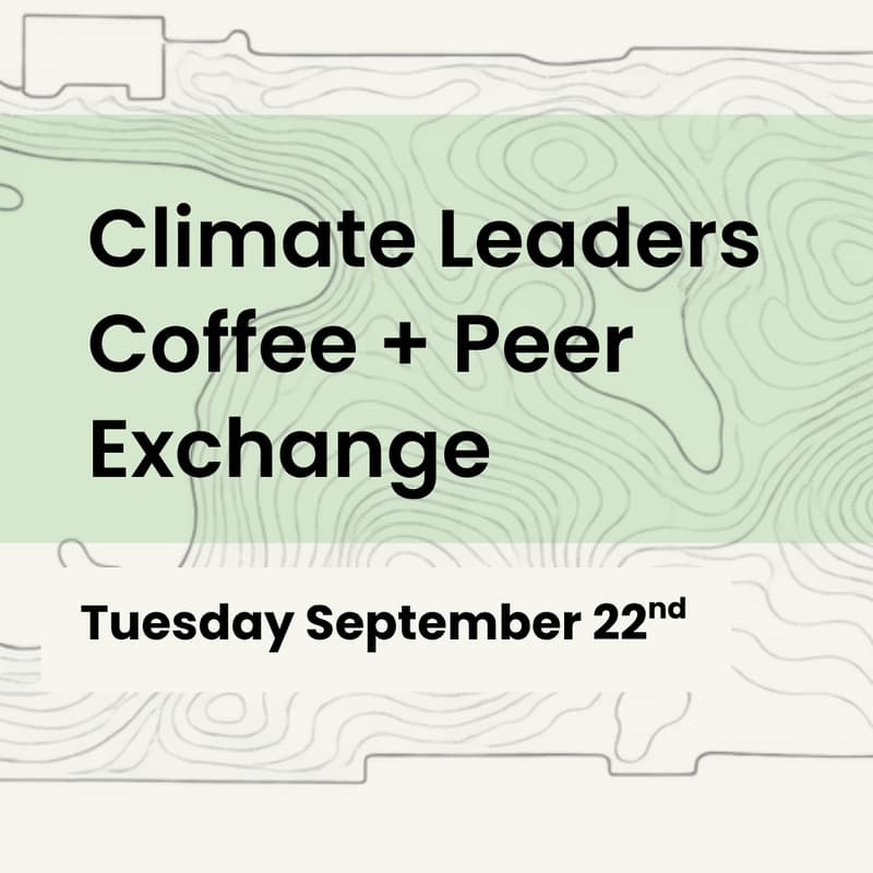 Cover Image for Climate Leaders Coffee + Peer Exchange