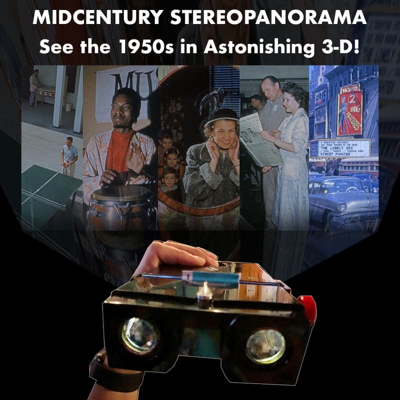 Cover Image for Midcentury Stereopanorama: See the 1950s in Astonishing 3-D