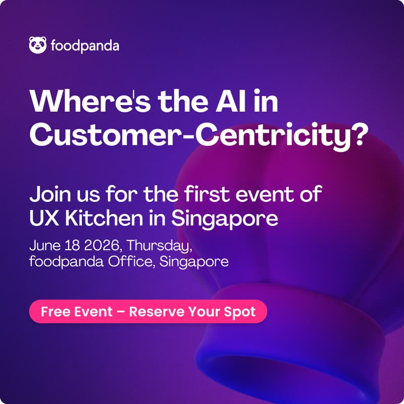 Cover Image for UX Kitchen by foodpanda #1: “Where’s the AI in Customer-Centricity?”