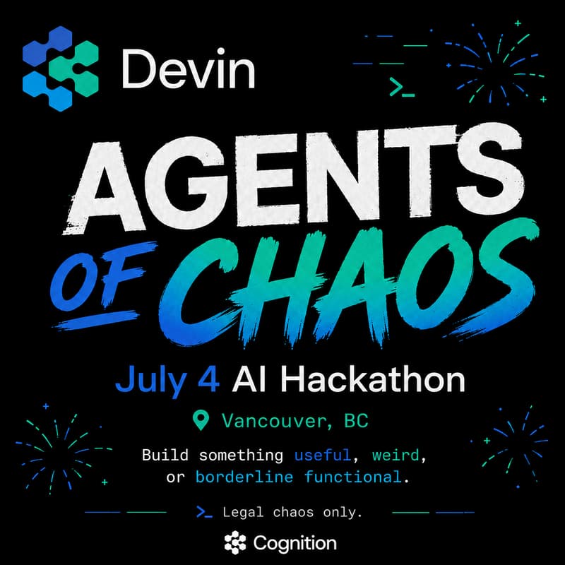Cover Image for Devin Hackathon: Agents Of Chaos - Vancouver