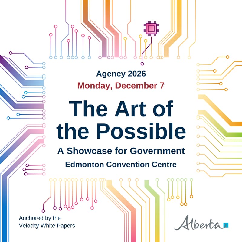 Cover Image for Agency 2026 · Dec 7 · The Art of the Possible-A Showcase for Government (Edmonton)