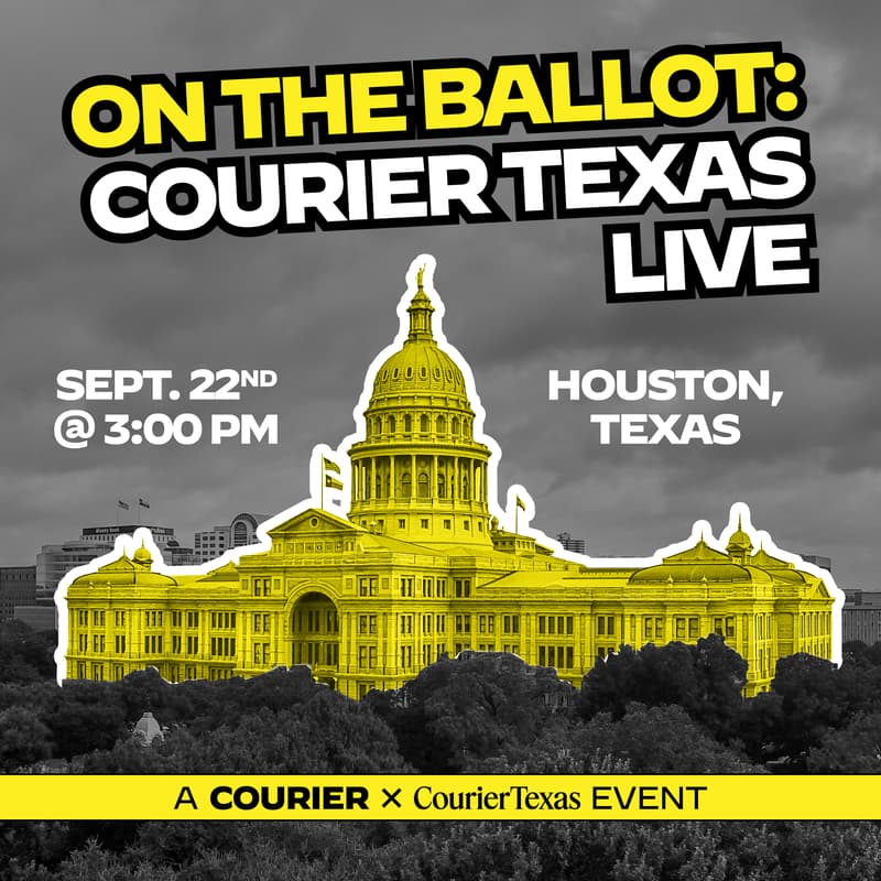 Cover Image for A COURIER x Courier Texas Midterm Event: Live candidate forum with a Get Out the Vote activation