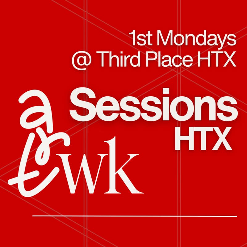 Cover Image for ArtWK Sessions HTX | June 1
