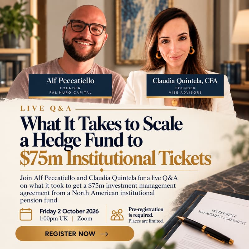 Cover Image for What It Takes to Scale a Hedge Fund to $75m Institutional Tickets: Live Q&A with Claudia Quintela & Alf Peccatiello