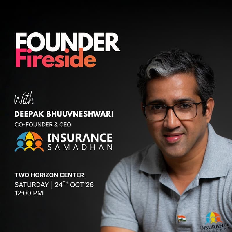 Cover Image for Founder Fireside | Deepak Bhuuvneshwari