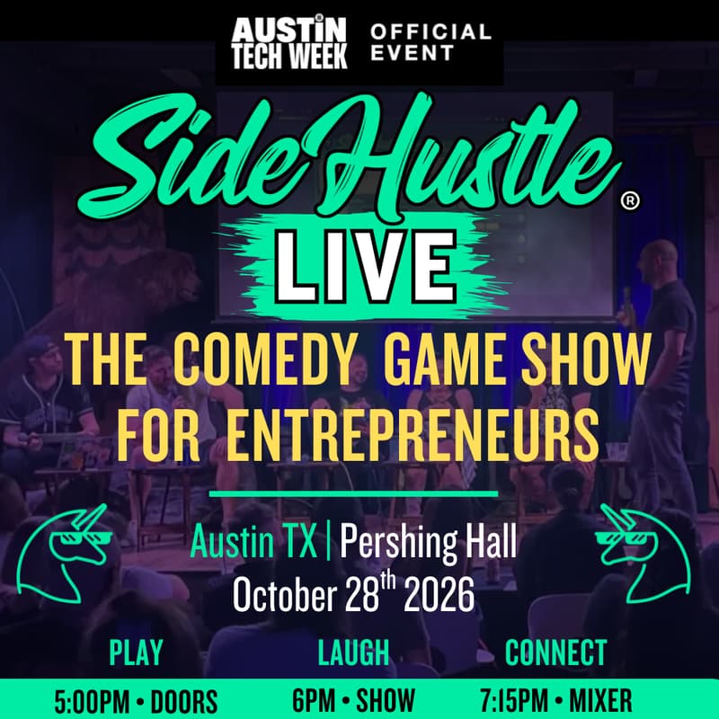 Cover Image for SideHustle® LIVE Comedy Game Show for Entrepreneurs in Austin, TX | Oct 28
