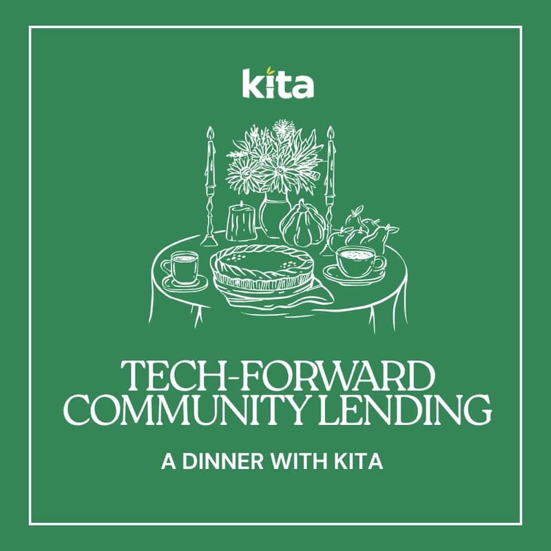 Cover Image for Tech-forward Community Lending Dinner: A Night with Kita
